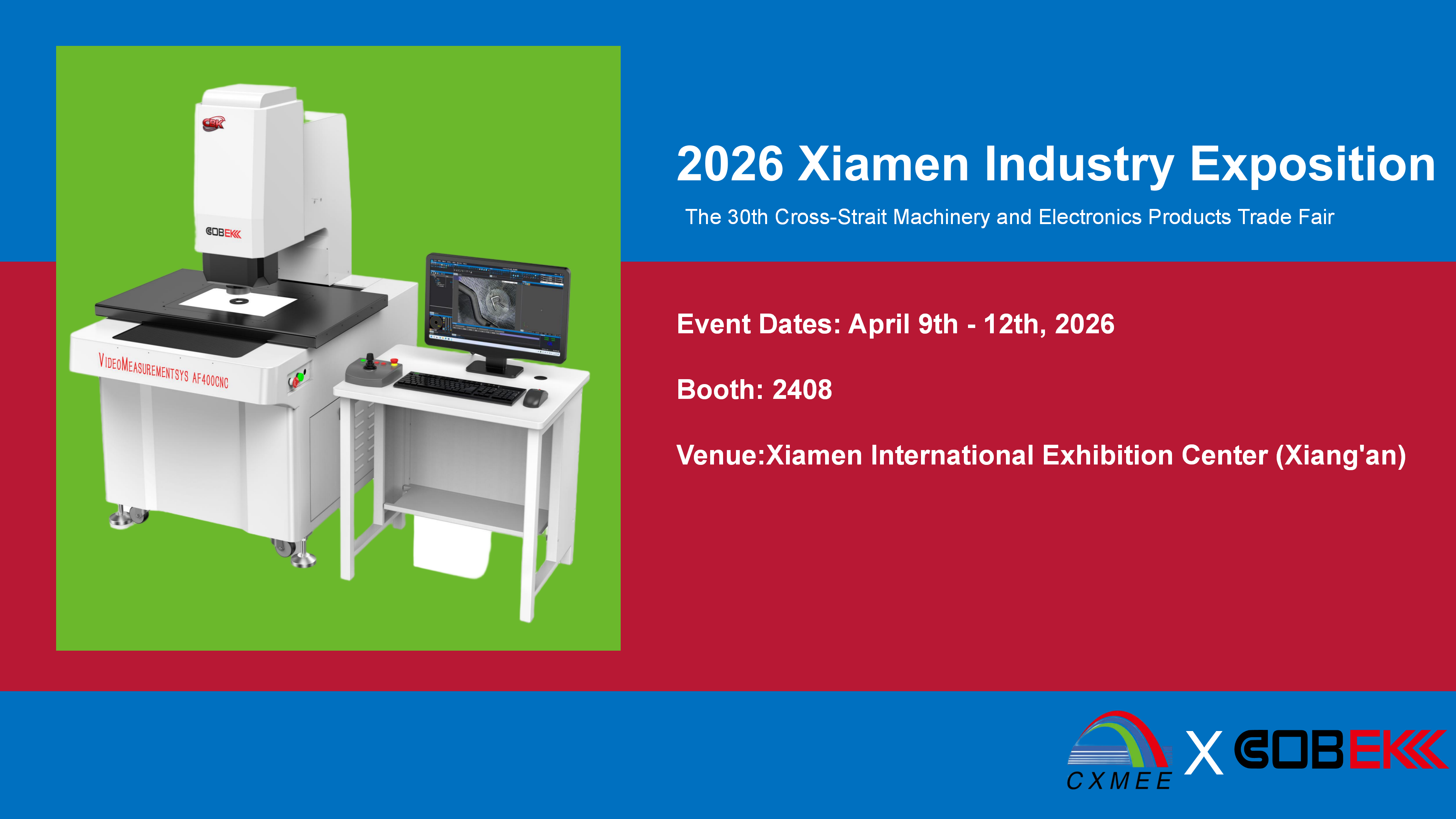 The 2026 Xiamen Industrial Expo & the 30th Cross-Strait Machinery & Electronics Fair (Xiamen Industrial Expo for short)